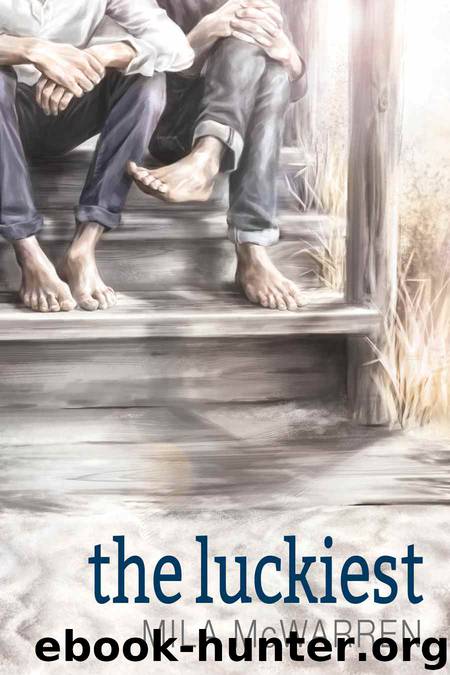 The Luckiest by Mila McWarren