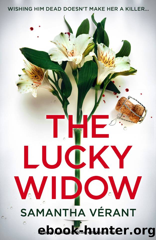 The Lucky Widow: A gripping psychological thriller with shocking twists by Samantha Vérant