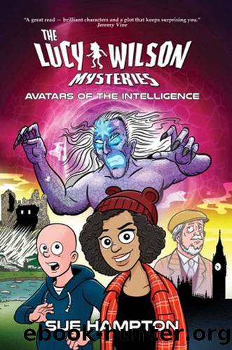 The Lucy Wilson Mysteries: Avatars of the Intelligence. A Doctor Who spin-off novel. by Sue Hampton