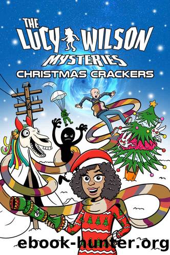 The Lucy Wilson Mysteries: Christmas Crackers by unknow