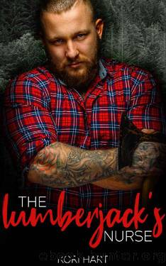 The Lumberjack's Nurse by Kori Hart