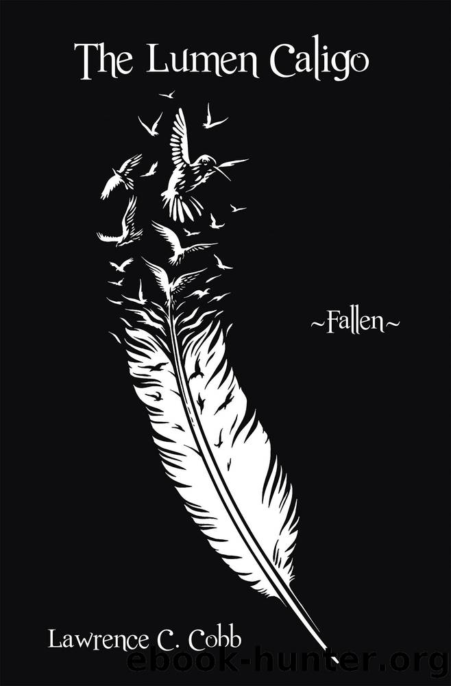 The Lumen Caligo by Lawrence C. Cobb