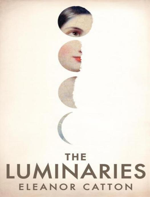 The Luminaries by Catton Eleanor