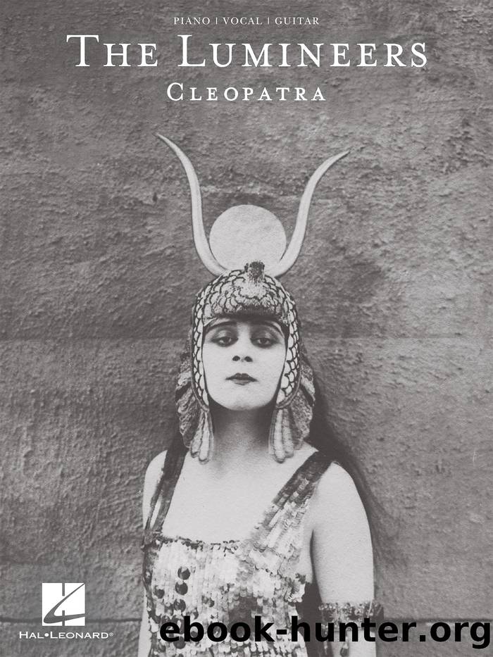 The Lumineers--Cleopatra Songbook by The Lumineers
