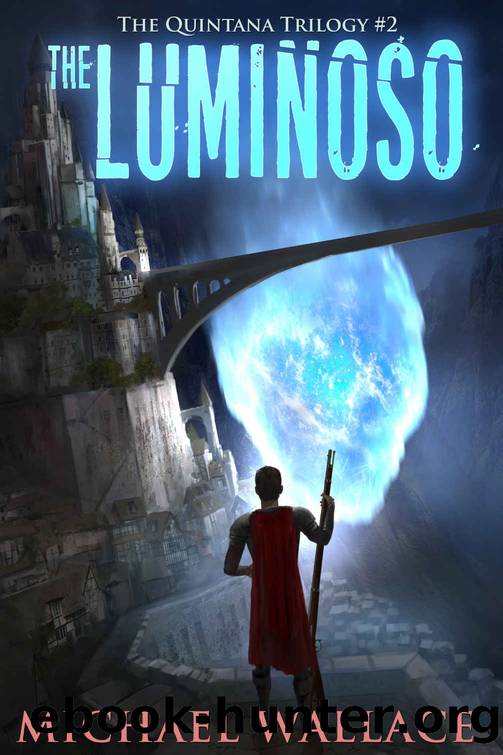 The Luminoso by Michael Wallace