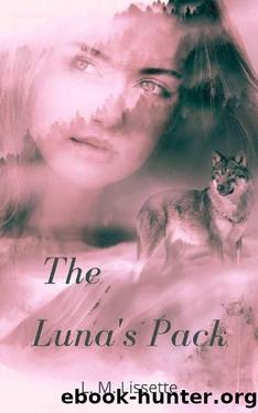 The Luna's Pack by L M Lissette