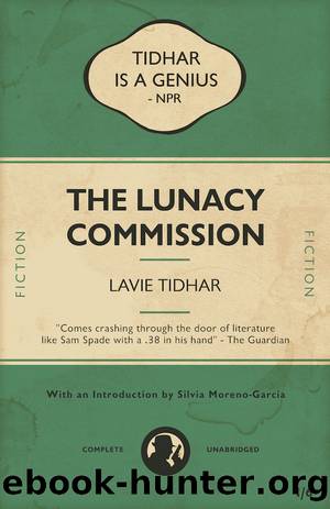 The Lunacy Commission by Lavie Tidhar