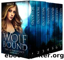The Lunar Legacy Boxset (Books 1-7)[A Complete Series YA Wolf Shifter Boxset] by Holly Hook