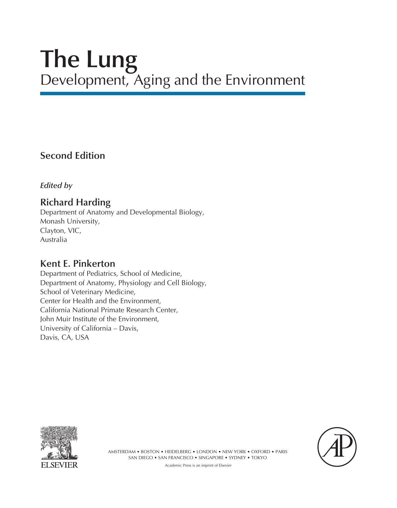 The Lung, Second Edition: Development, Aging and the Environment by Kent Pinkerton Richard Harding