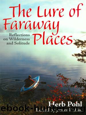 The Lure of Faraway Places by Herb Pohl