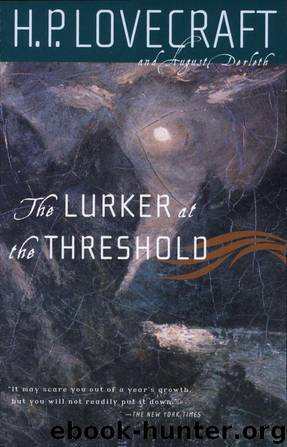 The Lurker at the Threshold by H. P. Lovecraft & August Derleth