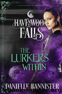 The Lurkers Within: (A Havenwood Falls Novella) by Danielle Bannister & Havenwood Falls Collective
