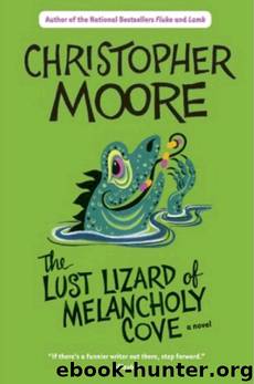 The Lust Lizard Of Melancholy Cove by Christopher Moore