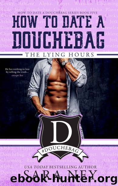 The Lying Hours by Ney Sara