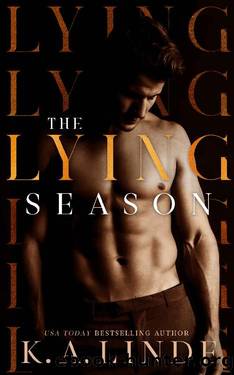 The Lying Season: A Second Chance Stand Alone Romance by K.A. Linde