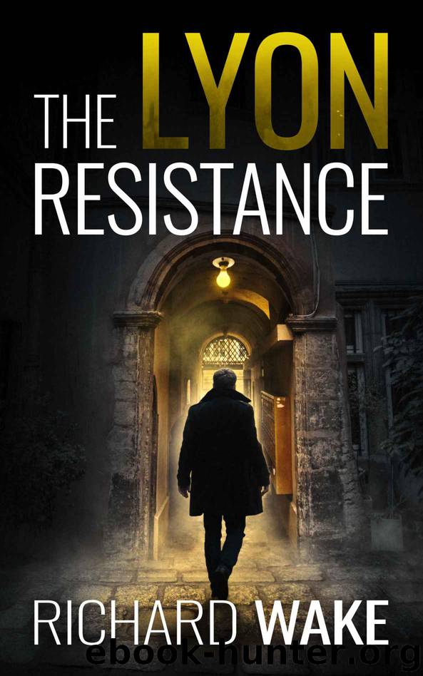 The Lyon Resistance by Richard Wake