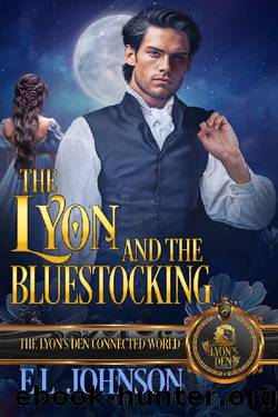 The Lyon and The Bluestocking: The Lyon's Den Connected World by E.L. Johnson