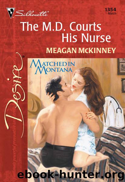 The M.D. Courts His Nurse by Meagan Mckinney