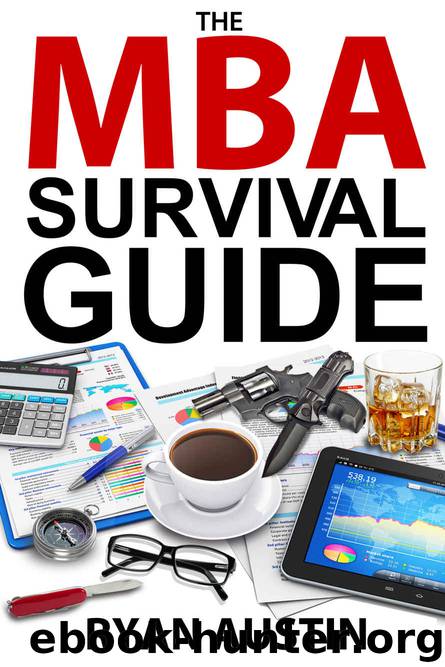 The MBA Survival Guide by Ryan Austin