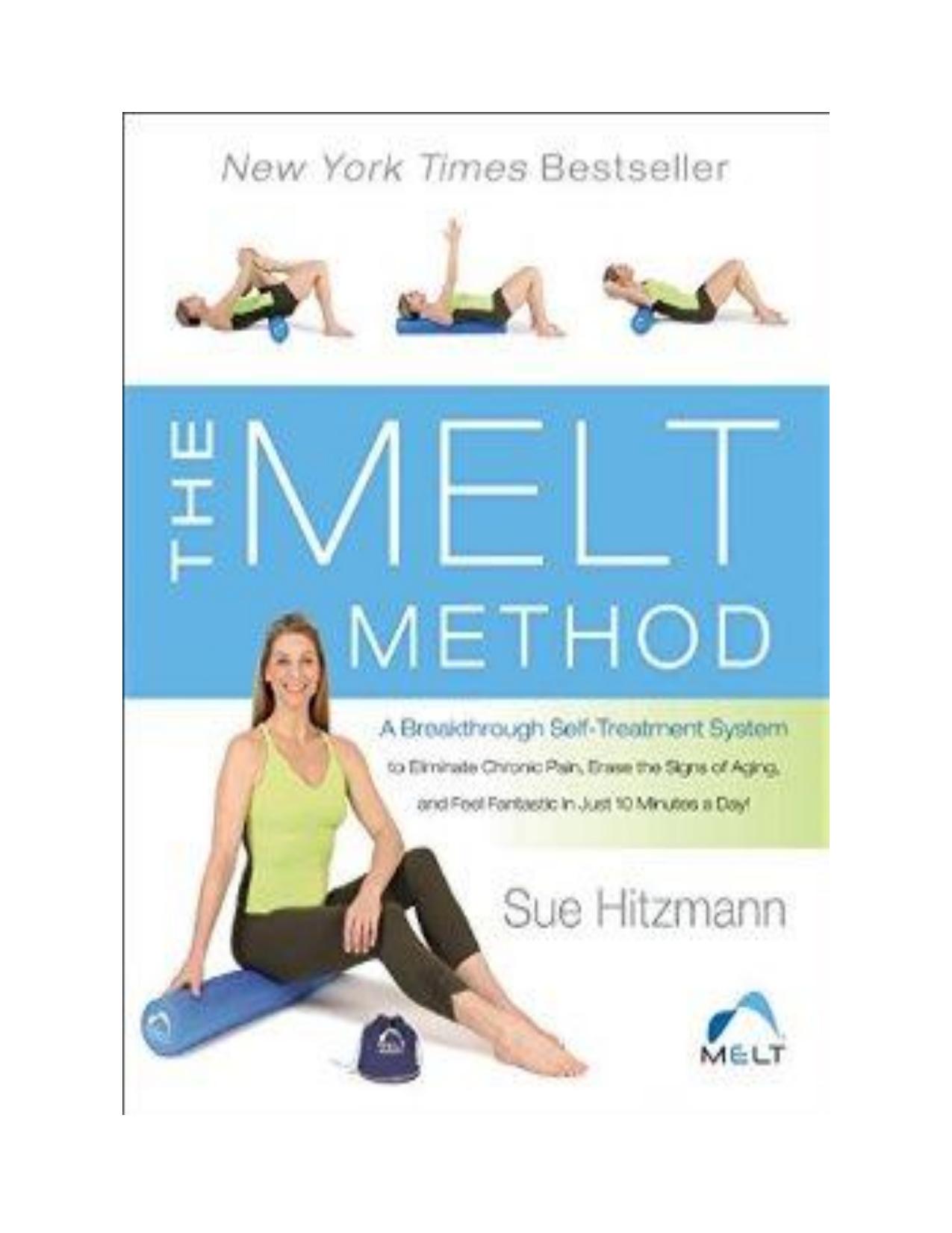 The MELT Method, by Sue Hitzmann by Liviu