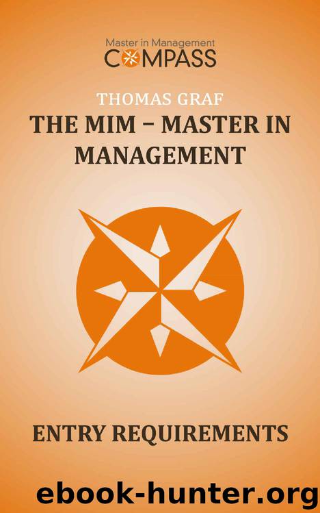 The MIM - Master in Management: Entry requirements by Thomas Graf