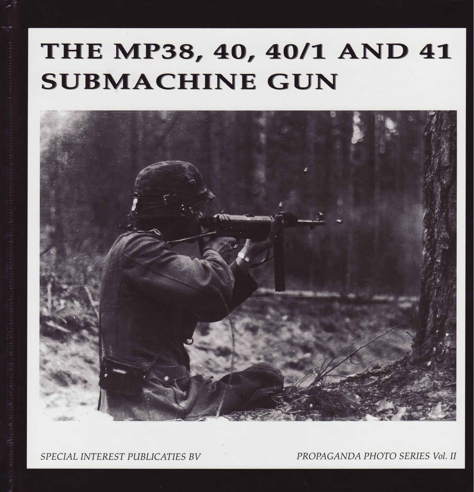 The MP38, 40, 401 and 41 Submachine Gun by Guus De Vries Bas Martens
