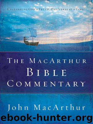 The MacArthur Bible Commentary by John MacArthur
