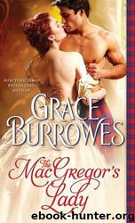 The MacGregor's Lady by Burrowes Grace