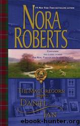 The MacGregors: Daniel & Ian: For Now, Forever\In From the Cold by Nora Roberts