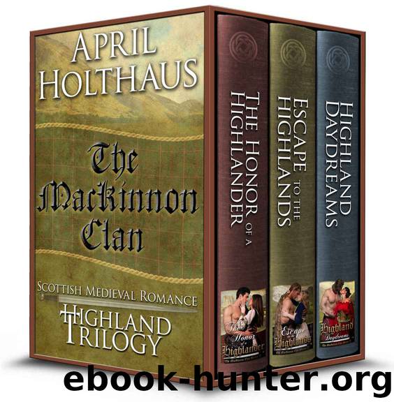 The MacKinnon Clan 1-3 Omnibus by April Holthaus
