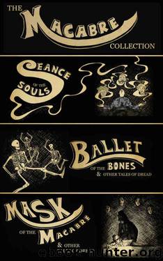 The Macabre Collection (Complete Set) by David Haynes