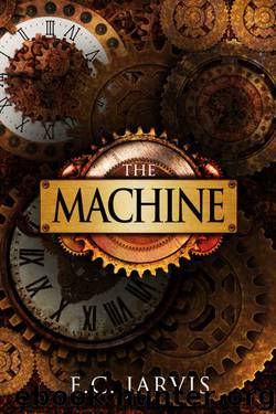 The Machine (Blood and Destiny Book 1) by E.C. Jarvis