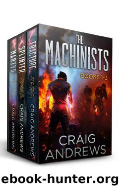 The Machinists Boxed Set: An Urban Fantasy Series (Books 1-3) by Craig Andrews