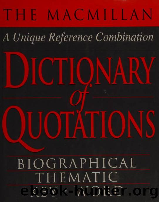 The Macmillan Dictionary of Quotations by Macmillan