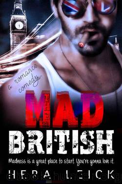 The Mad British by Leick Hera