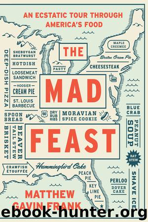 The Mad Feast by Matthew Gavin Frank
