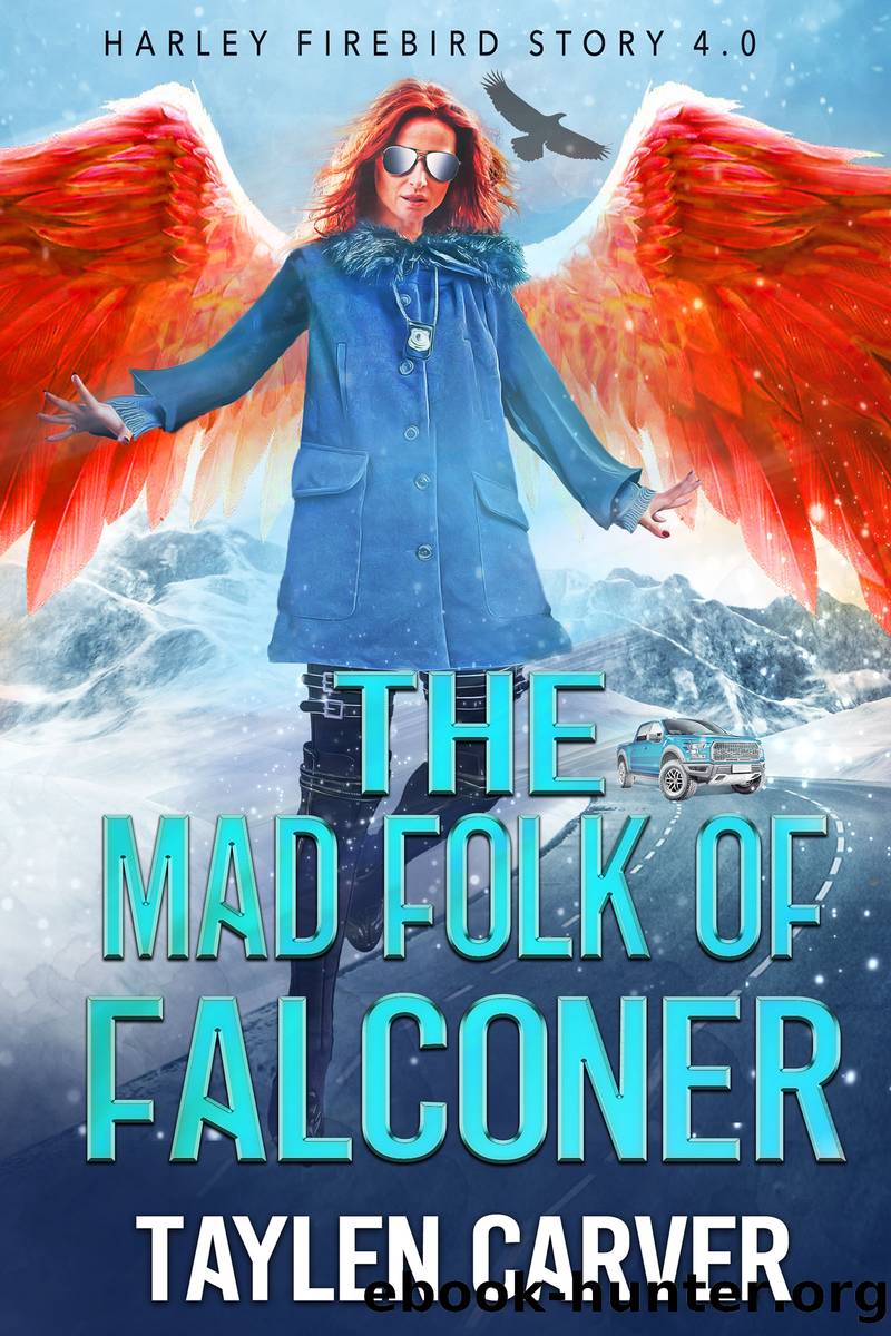 The Mad Folk of Falconer by Taylen Carver