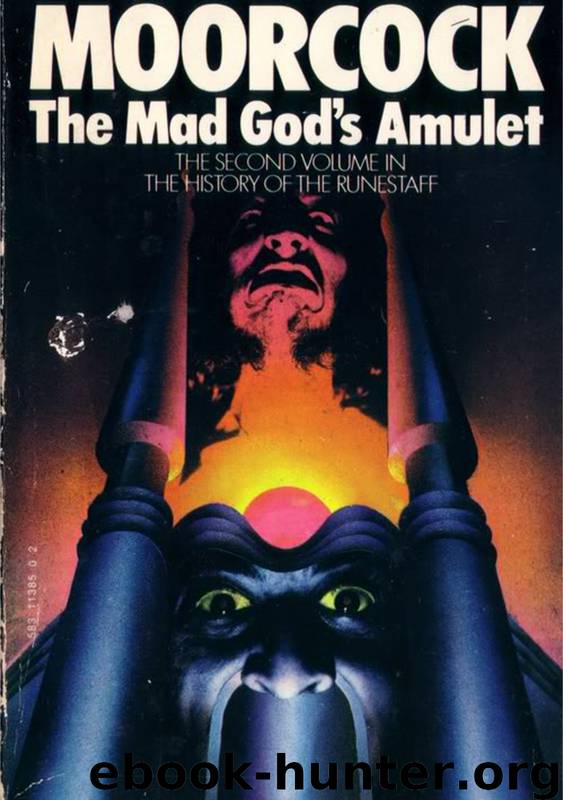 The Mad God's Amulet by Michael Moorcock