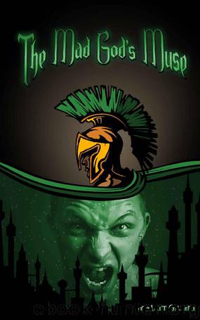 The Mad God's Muse (The Eye of the Lion Saga Book 2) by Matt Gilbert