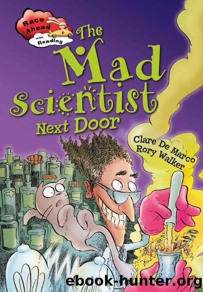 The Mad Scientist Next Door by Clare De Marco and Rory Walker