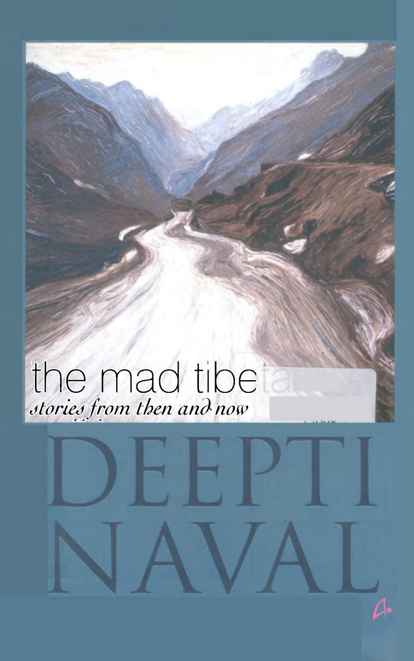 The Mad Tibetan: Stories from Then and Now by Deepti Naval