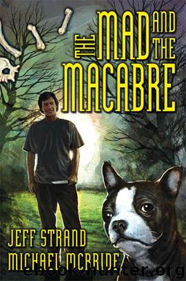 The Mad and the MacAbre by Jeff Strand;Michael McBride