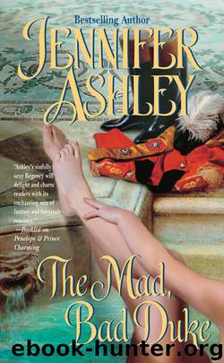 The Mad, Bad Duke by Jennifer Ashley