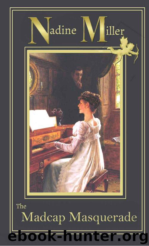 The Madcap Masquerade by Miller Nadine