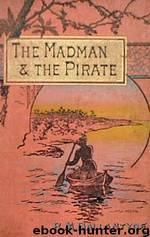 The Madman and the Pirate by Robert Michael Ballantyne