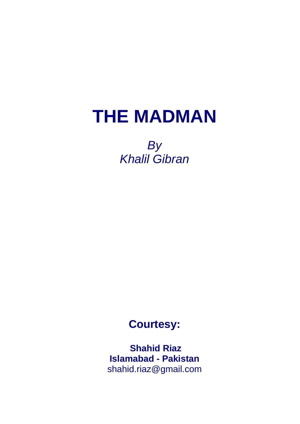 The Madman by Khalil Gibran