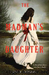 The Madman’s Daughter by Megan Shepherd