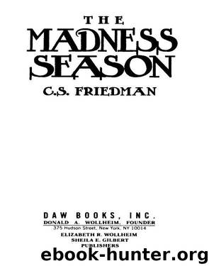 The Madness Season by C.S. Friedman