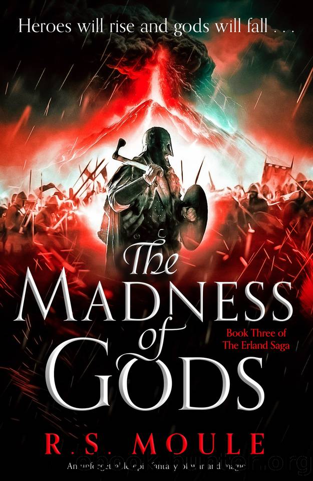 The Madness of Gods by R.S. Moule