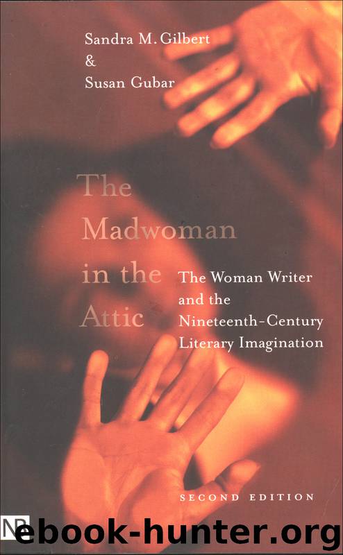 The Madwoman in the Attic by Sandra M. Gilbert & Susan Gubar